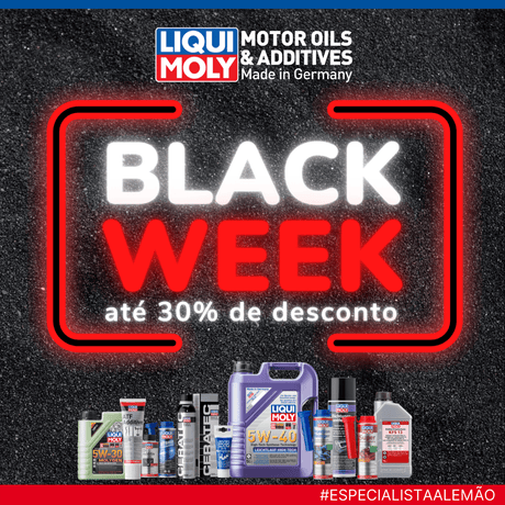 BLACK FRIDAY LIQUI MOLY 2021 - LIQUI MOLY BRASIL | O Especialista Alemão